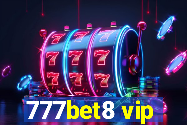 777bet8 vip